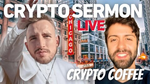 🔥CRYPTO SERMON LIVE with @Crypto Coffee #Crypto #Hex 🔥