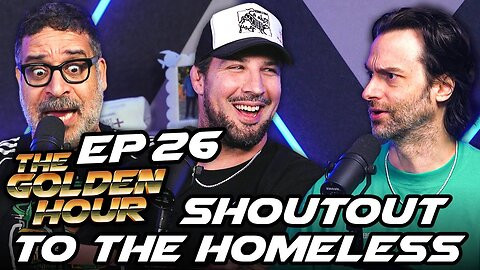 26 Shoutout To The Homeless #26 w Brendan Schaub, Erik Griffin, Chris D'Elia