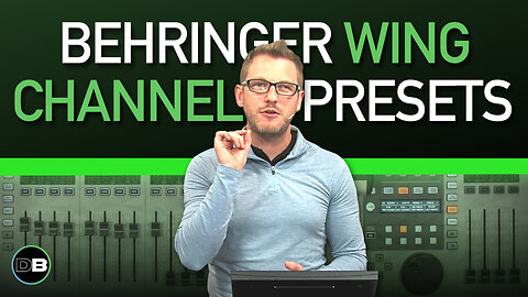 Loading & Saving Channel Presets on the Behringer Wing