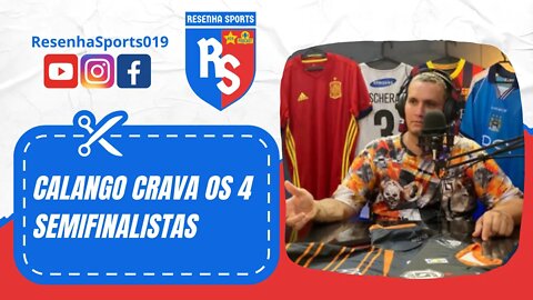 CALANGO CRAVA OS 4 FINALISTAS !!! | PODCAST #5 | CALANGO