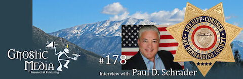 Paul D. Schrader – “San Bernardino County’s Sheriff in Exile” – #178