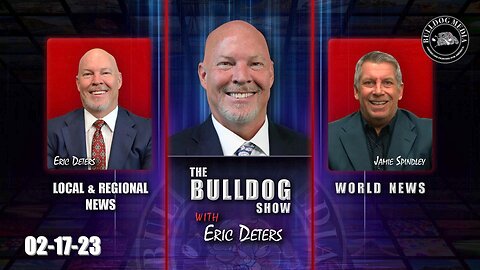 The Bulldog Show | Bulldogtv Local News | World News | February 17, 2023