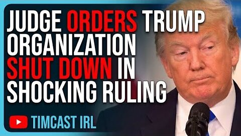 JUDGE ORDERS TRUMP ORGANIZATION SHUT DOWN IN SHOCKING CORRUPT RULING