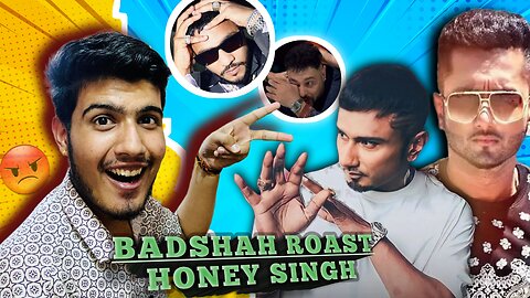 Badshah Roast Honey Singh || Roasting Vibes