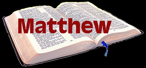 Matthew Chapter 1- 2 Continued