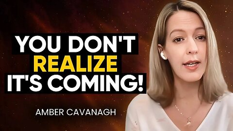 Canada's TOP Psychic Medium REVEAL Humanity's FUTURE WARS & BIG CHANGES COMING! | Amber Cavanagh