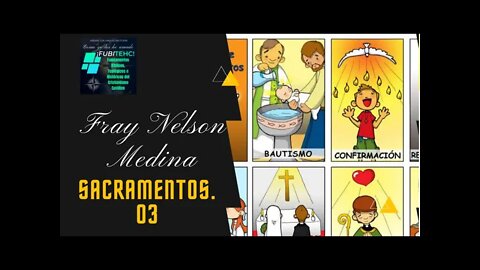 Realidades Sacramentales en el antiguo testamento, el ARCA, la Circuncisión. Sacr. 03. FRAY NELSON.