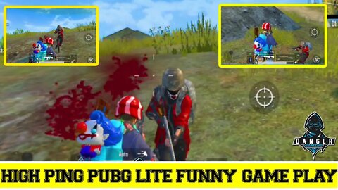 High Ping Pubg lite Funny Game Play - DANGER GAMING YT