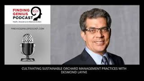 Cultivating Sustainable Orchard Management Practices With Desmond Layne