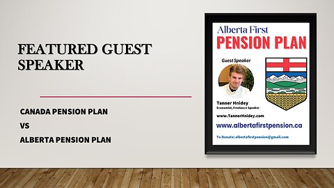 Tanner Hindey - Alberta First Pension Plan