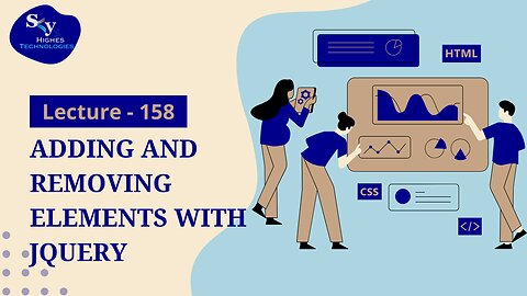 158. Adding and Removing Elements with jQuery | Skyhighes | Web Development