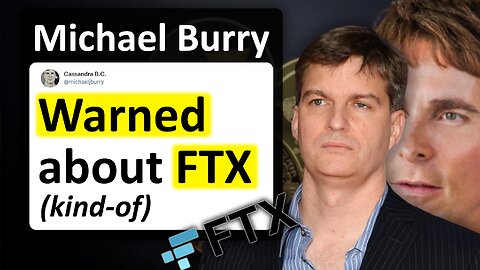 Michael Burry warned us about FTX. Sort of.