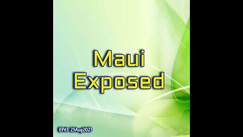 Maui Exposed!