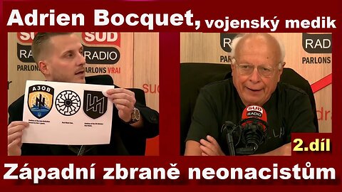 Adrien Bocquet - Západní zbraně neonacistům | 2.díl