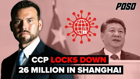 CCP Locks Down 26 Million In Shanghai