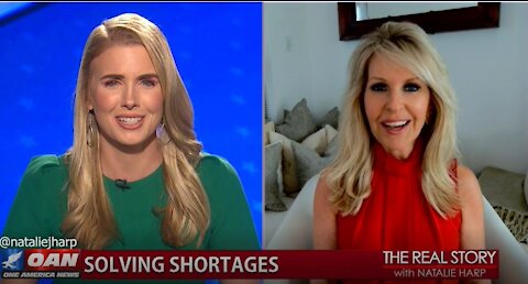 The Real Story - OAN Solving Shortages with Monica Crowley