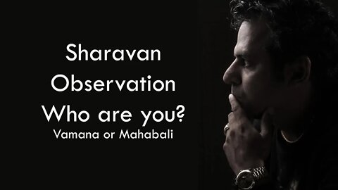 Are you Vamana or Mahabali in Sharavan Nakshatra (astrology)