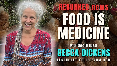 Rebunked #127 | Food Is Medicine | Becca Dickens