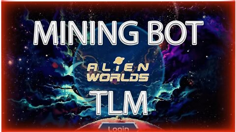 NEW UPDATE Alien Worlds Bot || Bot Alien Worlds Hack/AutoCaptcha & AutoGame || Free Download