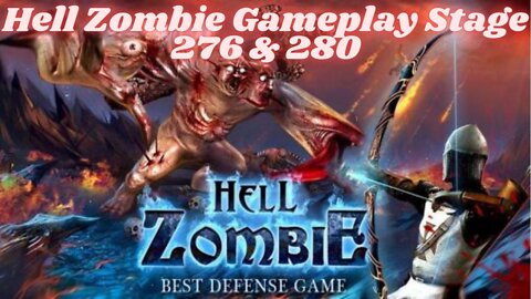 Hell Zombie Gameplay Stage 276 & 280