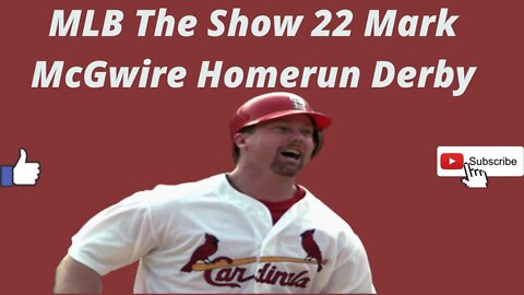 MLB The Show 22 Mark McGwire Homerun Derby