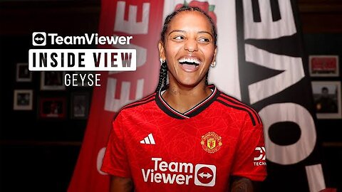 Geyse Signs For United 🇧🇷🤙 Behind The Scenes | Inside View