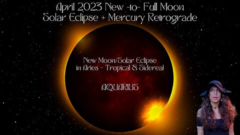 AQUARIUS | NEW moon/Solar Eclipse to FULL Moon | APRIL 19-MAY 5 2023 | Sun/Rising Sign