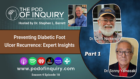 Preventing Diabetic Foot Ulcer Recurrence: Expert Insights (Part 1)