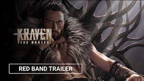 KRAVEN THE HUNTER – Official Red Band Trailer (HD)