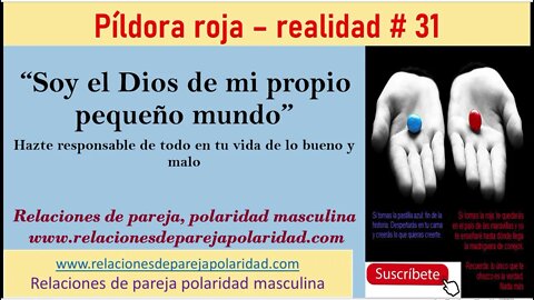 Píldora roja – realidad # 31