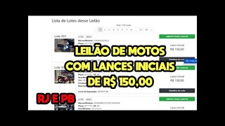 LEILÃO DE + 1300 MOTOS PREFEITURA DE SÃO GONÇALO E DO DETRAN DA PARAÍBA LANCES INICIAIS DE R$ 150,00