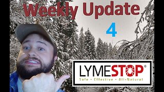 LymeStop Week 4 Update