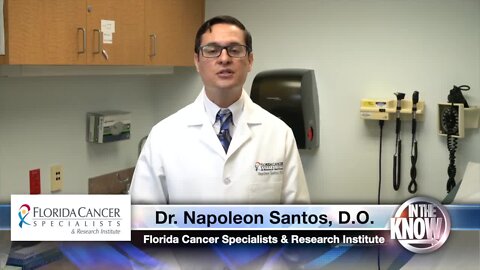 In the Know: Dr. Napoleon Santos with Florida Cancer Specialists