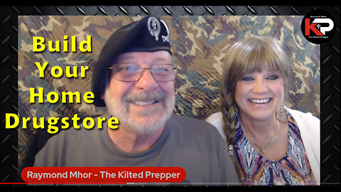 Kilted Prepper - Building Your Home Drugstore