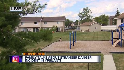 Family talks about stranger danger incident in Ypsilanti