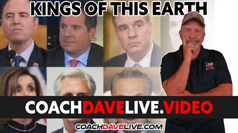 Coach Dave LIVE | 2-16-2022 | KINGS OF THIS EARTH