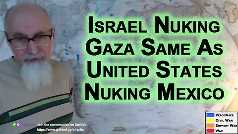 Israel Nuking Gaza Equivalent to United States Nuking Mexico: Nuclear Option State Israeli Ministers