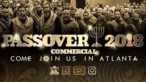 The Israelites: PASSOVER 2018 Commercial