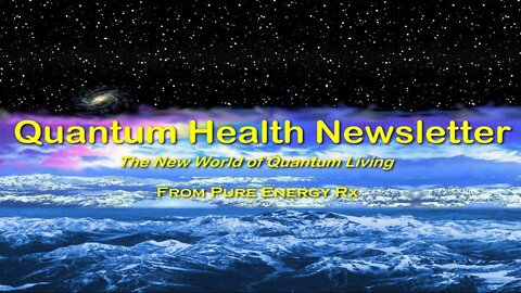 Quantum Health Newsletter Preview May 2022 Issue 1