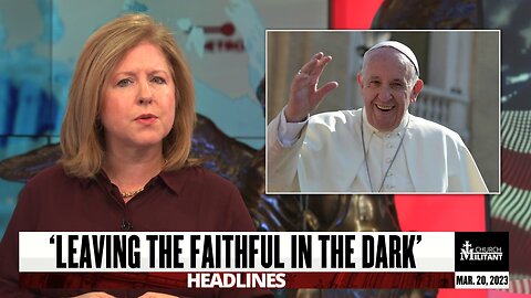 Catholic — Headlines — March 20, 2023