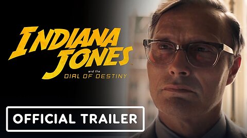 Indiana Jones and the Dial of Destiny - Official Trailer