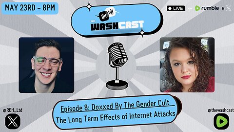 EP 8: DOXXED BY THE GENDER CULT - The Long Term Effects of Internet Attacks