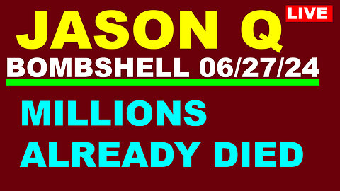 Jason Q & Jack Lander 06/27 💥 X22 REPORT 💥 Phil Godlewski 💥 Benjamin Fulford 💥 Juan o Savin