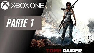 TOMB RAIDER - PARTE 1 (XBOX ONE)