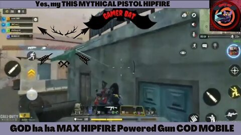 Yes, my THIS MYTHICAL GUN HIPFIRE GOD ha ha MAX HIPFIRE Powered Gun COD MOBILE