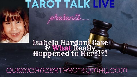 CONSPIRACY THEORY TAROT EPISODE #3 - ISABELLA NARDONI CASE~ WHAT REALLY HAPPENED TO THIS GIRL? 👀👁