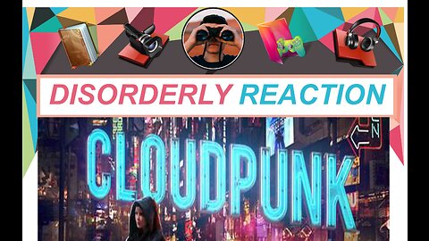 Disorderly Reactions (CLOUD PUNK) (Part 1) Nintendo Switch Transcendent Studios LLC