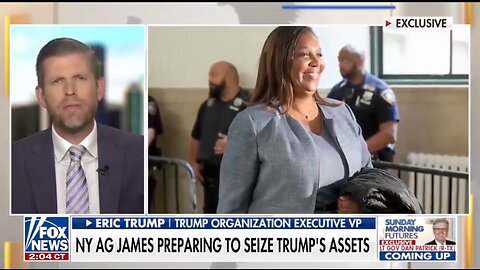 Eric Trump: This Is A Crooked System With A Crooked AG