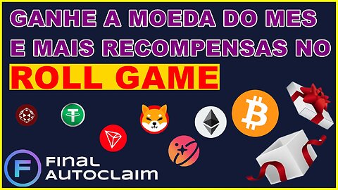 Ganhe cripto do mês e mais recompensas a cada 30 minutos no Roll Game