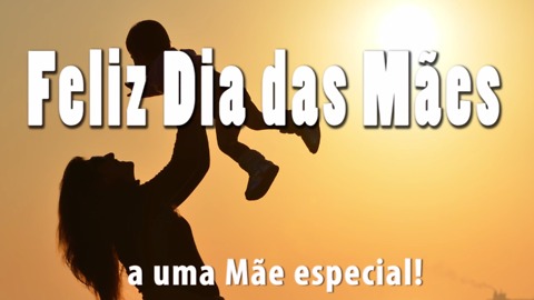 Mensagem de Dia das Mães